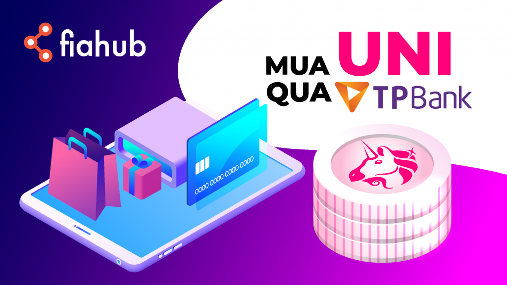 Mua/bán đồng UNI bằng TP Bank Mua/bán đồng UNI bằng TP Bank