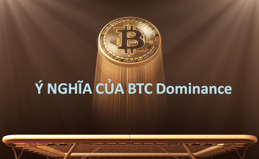 Ý nghĩa của BTC Dominance