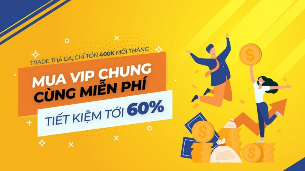 MUA VIP CHUNG- CÙNG MIỄN PHÍ VIP team