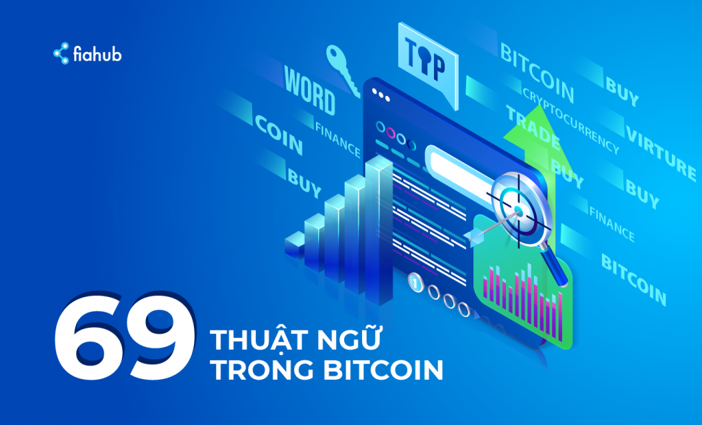 69 thuật ngữ trong Bitcoin (Phần 1)