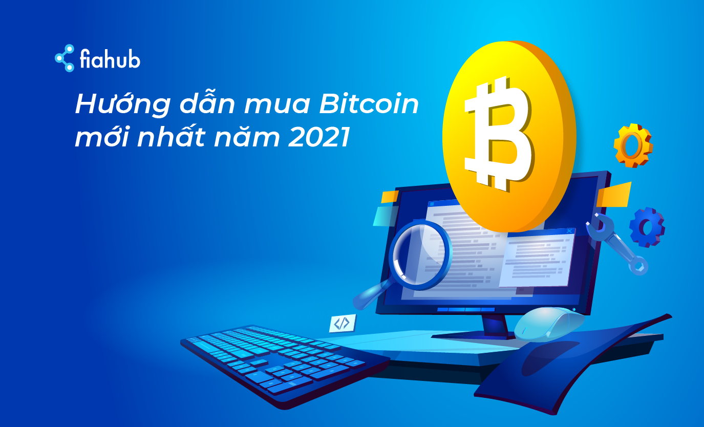 Mua Bitcoin | Mua Bitcoin bằng tài khoản ngân hàng