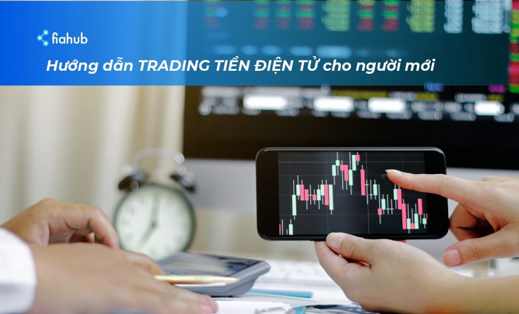 Chuyên mục kiến thức: Hướng dẫn trading tiền điện tử cho người mới Hướng dẫn trading tiền điện tử cho người mới, Trading Coin, mua bán coin