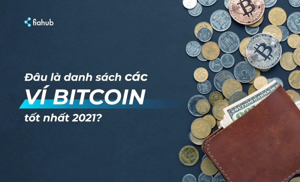 ví Bitcoin, Bitcoin wallet, ví nóng, ví lạnh, địa chỉ ví Bitcoin, Private Key, Public Key, ví Bitcoin trên điện thoại