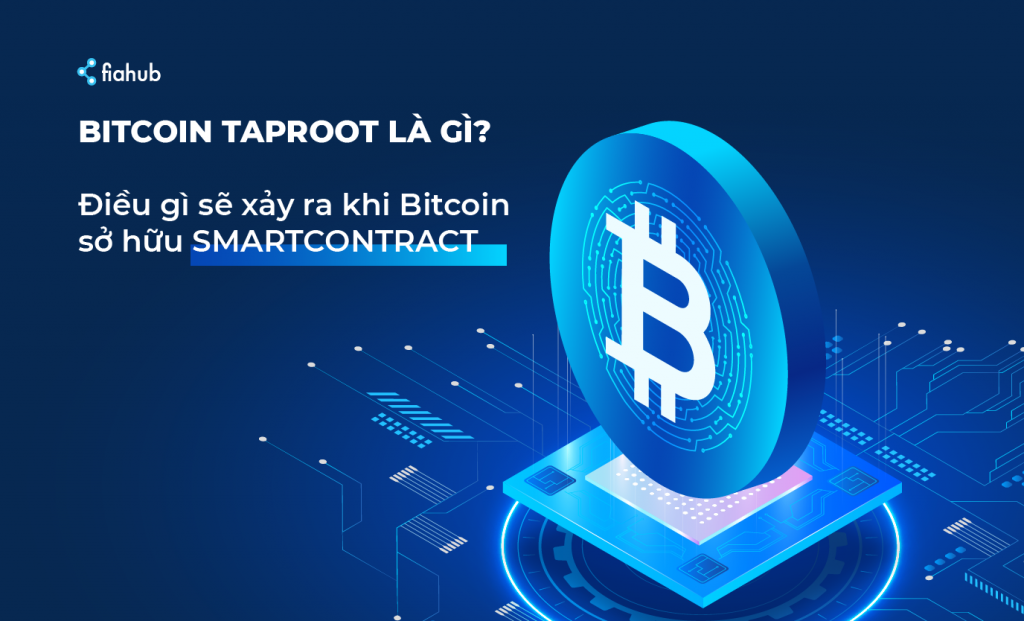 bitcoin taproot là gì