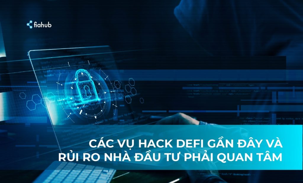Tấn công DeFi, lỗ hổng DeFi, hack DeFi