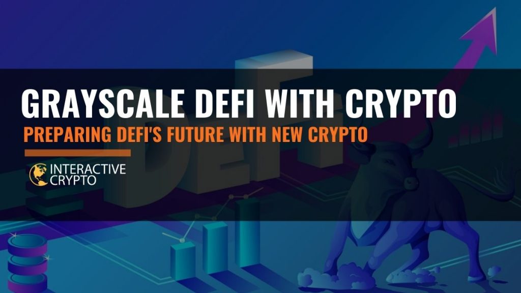 Grayscale khám phá 13 tài sản DeFi tiềm năng Grayscale Defi