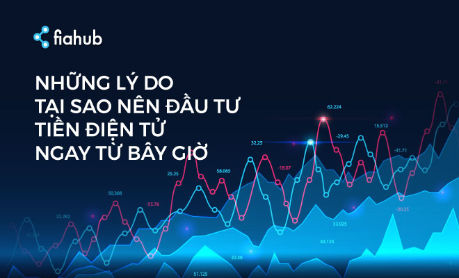 Những lý do tại sao nên đầu tư tiền điện tử ngay từ bây giờ đầu tư tiền số, tiền điện tử, đầu tư tiền điện tử, tiền ảo