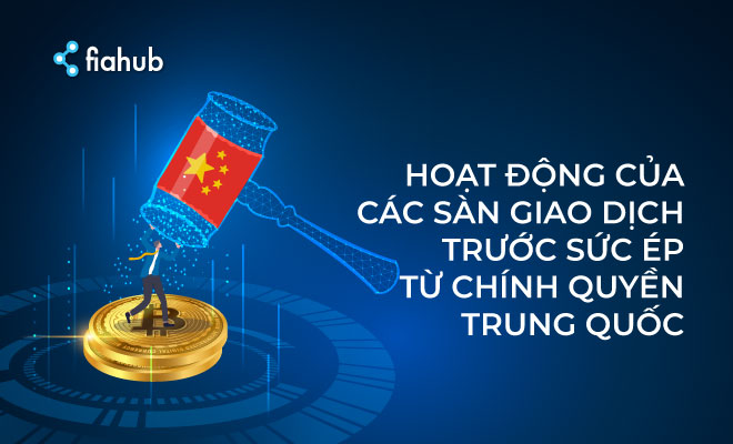 Sàn giao dịch crypto gặp áp lực từ Trung Quốc sàn giao dịch tiền số, Trung Quốc tiền ảo, Binance, Huobi Global