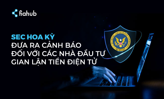 SEC Hoa Kỳ đưa ra cảnh báo mới về trò lừa trong thế giới tiền điện tử sec đưa ra cáo buộc cho các hành vi lừa đảo trong giới tiền điện tử