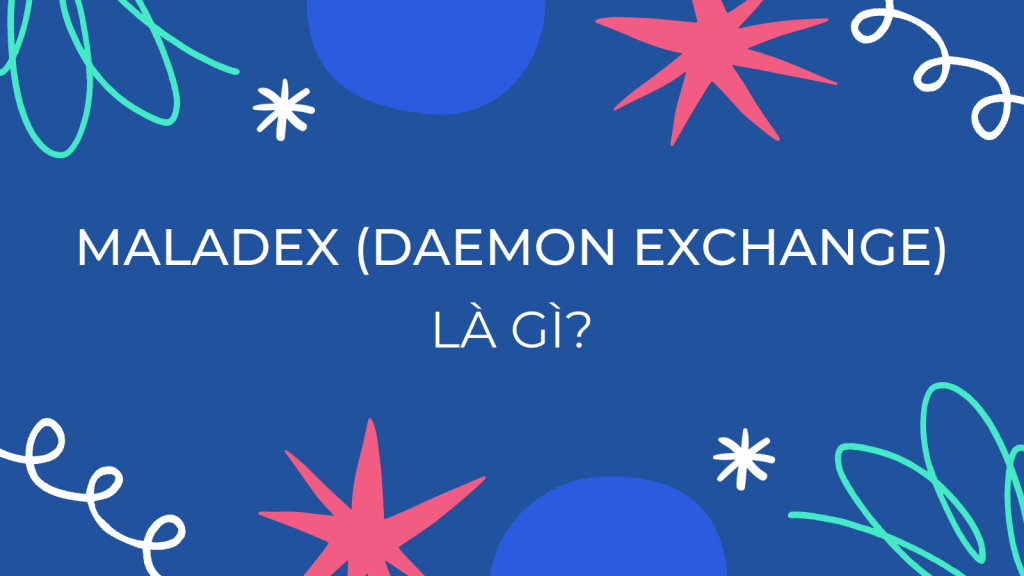 Maladex là gì? Giới thiệu nền tảng DeFi trong hệ sinh thái Cardano