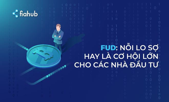 FUD hội chứng tâm lý sợ hãi