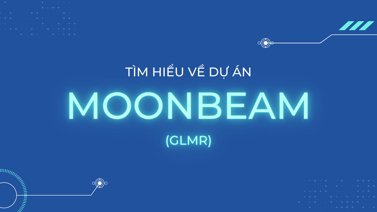 Moonbeam (GLMR) la gi? Thong tin ve bo doi GLMR & MOVR - anh 2
