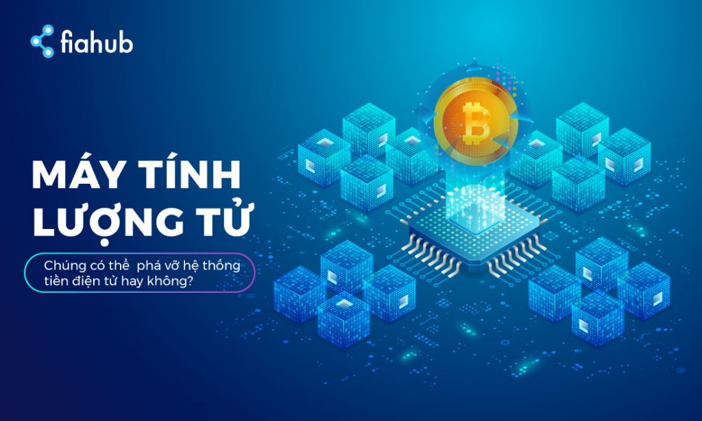 Máy tính lượng tử có ảnh hưởng lớn đến tiền điện tử hay không? máy tính lượng tử