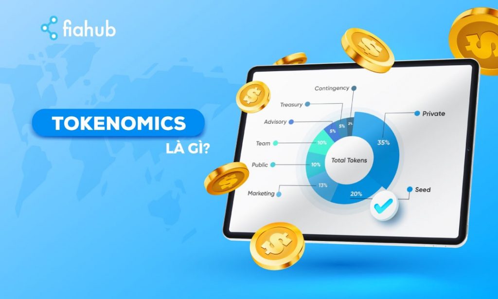 Tìm hiểu Tokenomics là gì? Token, Tokenomics, Token Supply, Circulating Supply, Max Supply, Total Supply, Token Allocation, Token Governance, Token Release