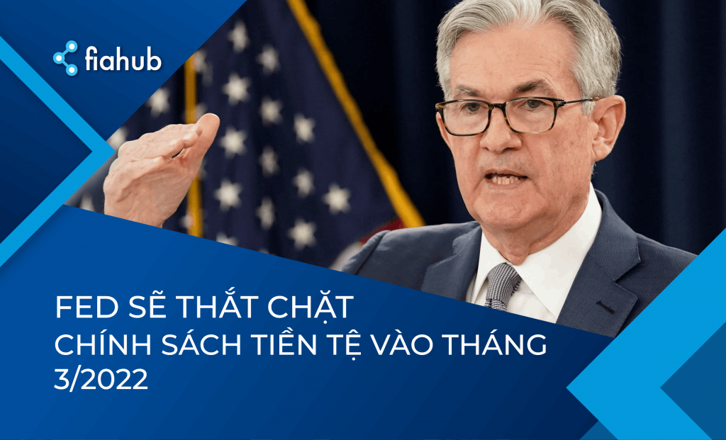 Diễn biến đáng chú ý từ cuộc họp đầu năm 2022 của Fed