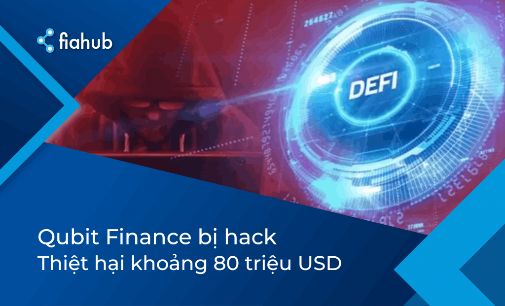Qubit Finance bị hack, thiệt hại lên đến 80 triệu USD