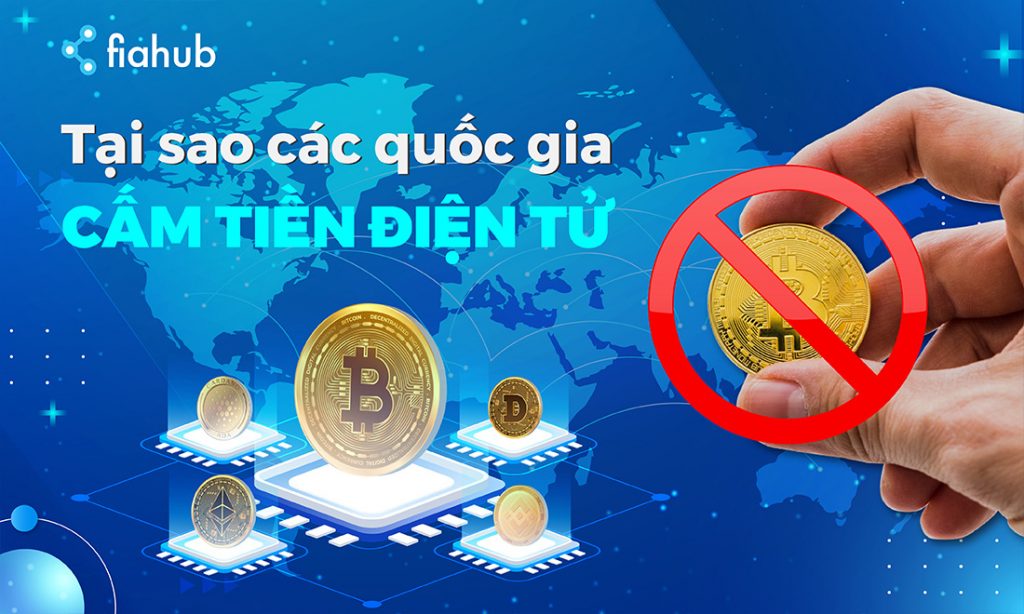 Số lượng quốc gia cấm tiền điện tử tăng lên gấp đôi – Đâu là nguyên nhân? tại sao nhiều nước lại cấm tiền điện tử