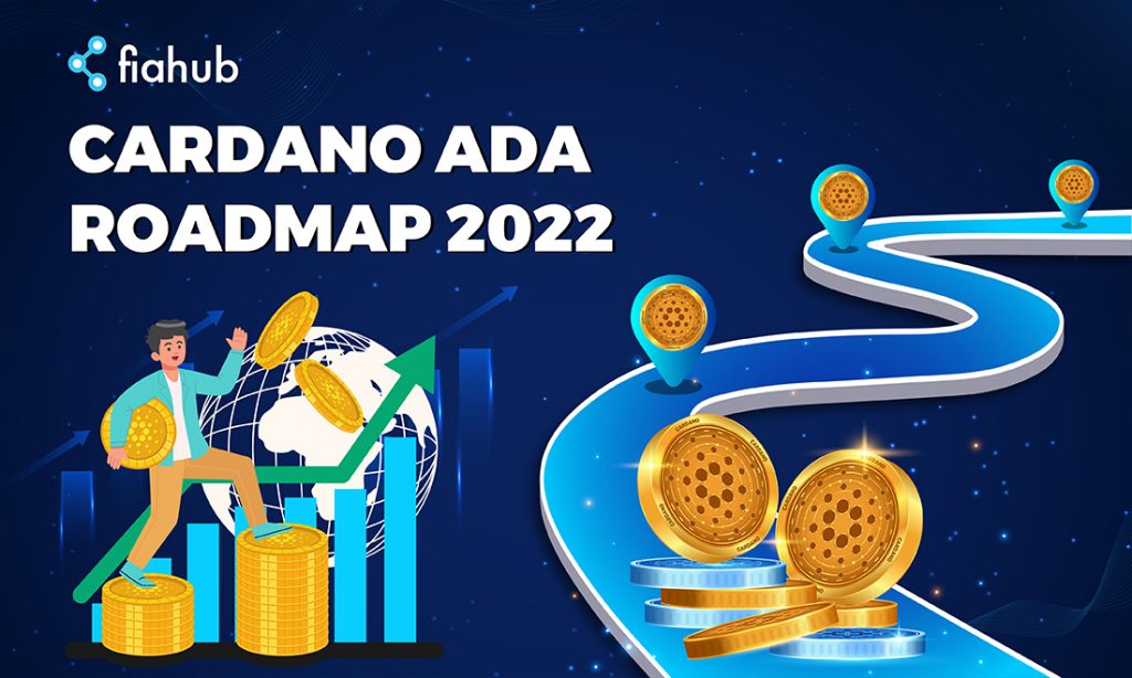 Charles Hoskinson công bố roadmap Cardano 2022 lộ trình 2022 của Cardano