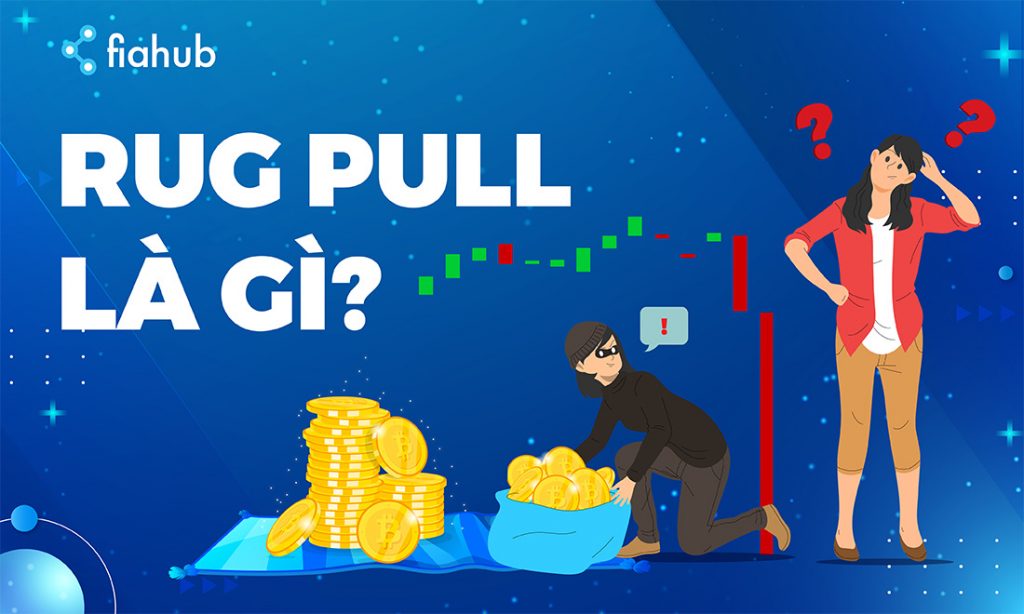 Rug Pull là gì? rug pull, scam, crypto