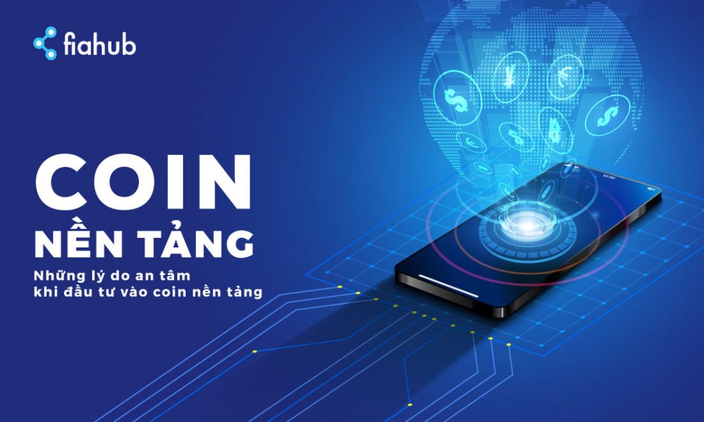 coin nền tảng đáng đầu tư năm 2022