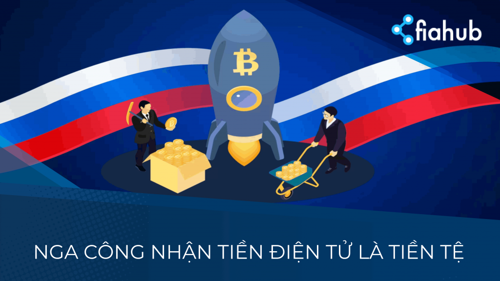 Nóng: Nga công nhận tiền điện tử là tiền tệ