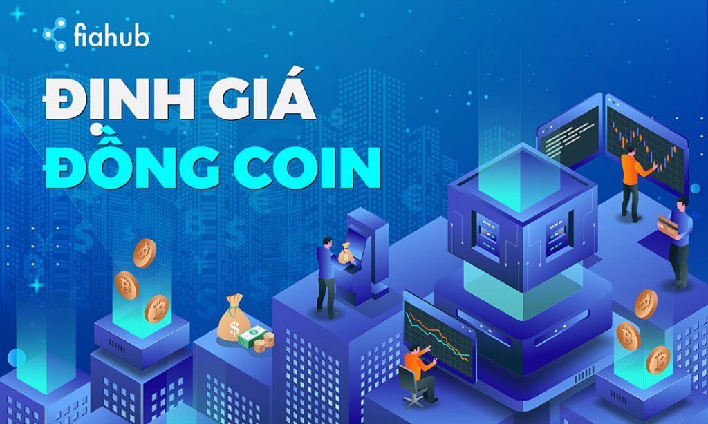 Top 03 cách định giá coin hiệu quả trong thị trường tiền điện tử định giá coin, Bitcoin, ETH, crypto