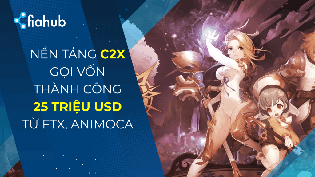 FTX, Animoca dẫn đầu vòng private sale trị giá 25 triệu USD vào nền tảng game blockchain C2X