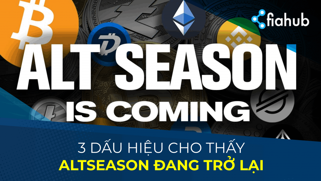 3 dấu hiệu Altseason đang quay lại