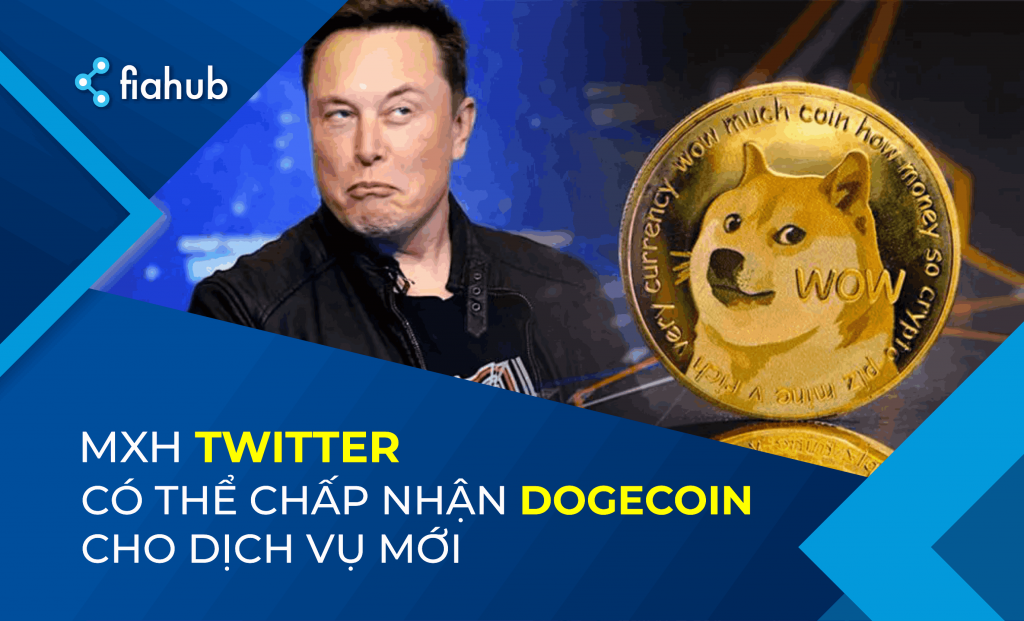 Elon Musk đề xuất thay đổi Twitter, bao gồm chấp nhận Dogecoin