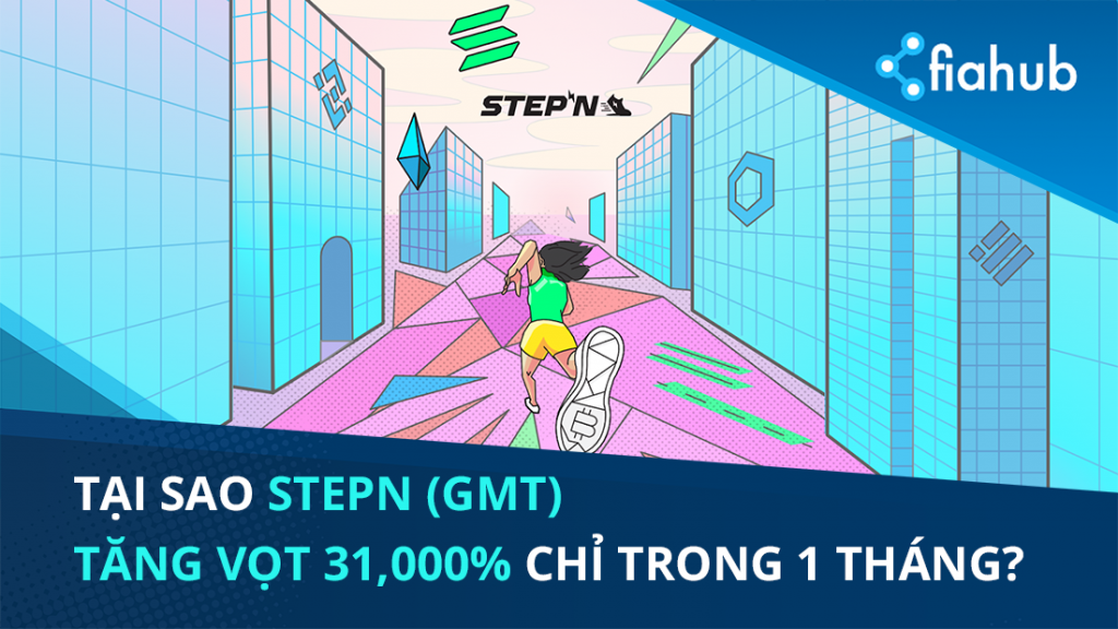 Lý do token Move-To-Earn STEPN (GMT) tăng vọt 31.000% chỉ trong 30 ngày