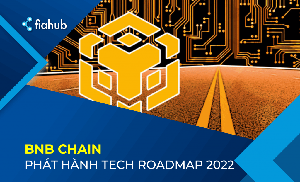 BNB Chain phát hành tech roadmap 2022