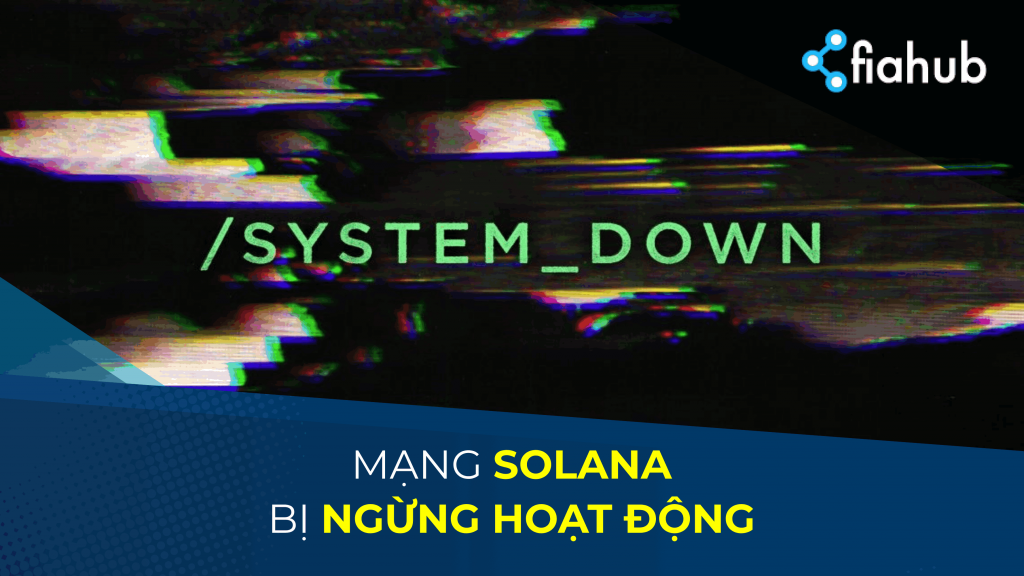 Mạng Solana ngừng hoạt động