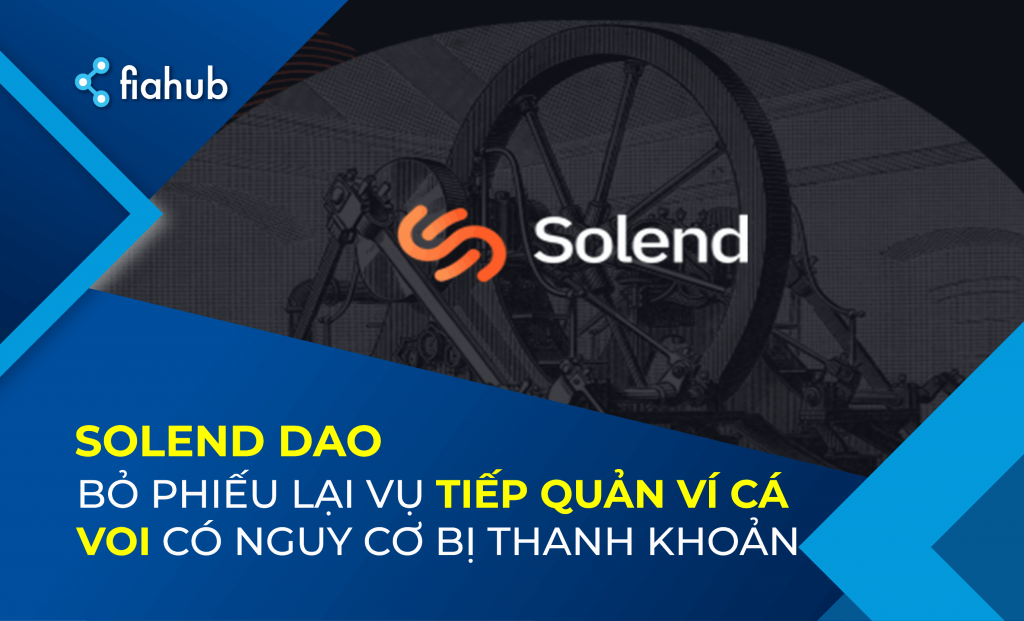 Solend DAO tổ chức bầu lại đề xuất tiếp quản ví cá voi