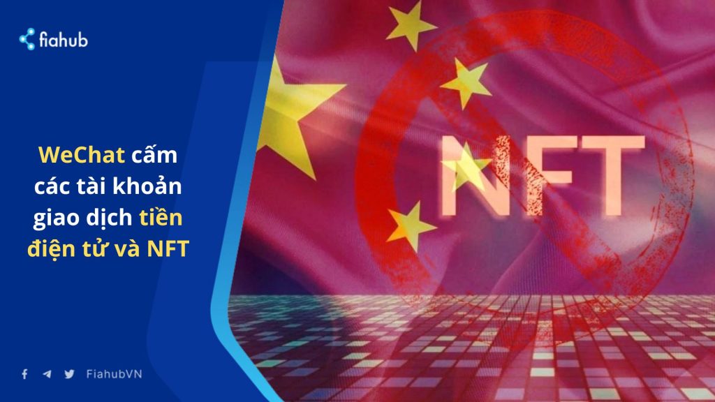 WeChat cấm các tài khoản giao dịch tiền điện tử và NFT