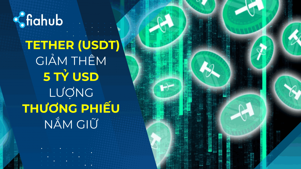 Tether (USDT) giảm dự trữ Commercial Paper thêm 5 tỷ USD Tether (USDT) giảm dự trữ Commercial Paper thêm 5 tỷ USD