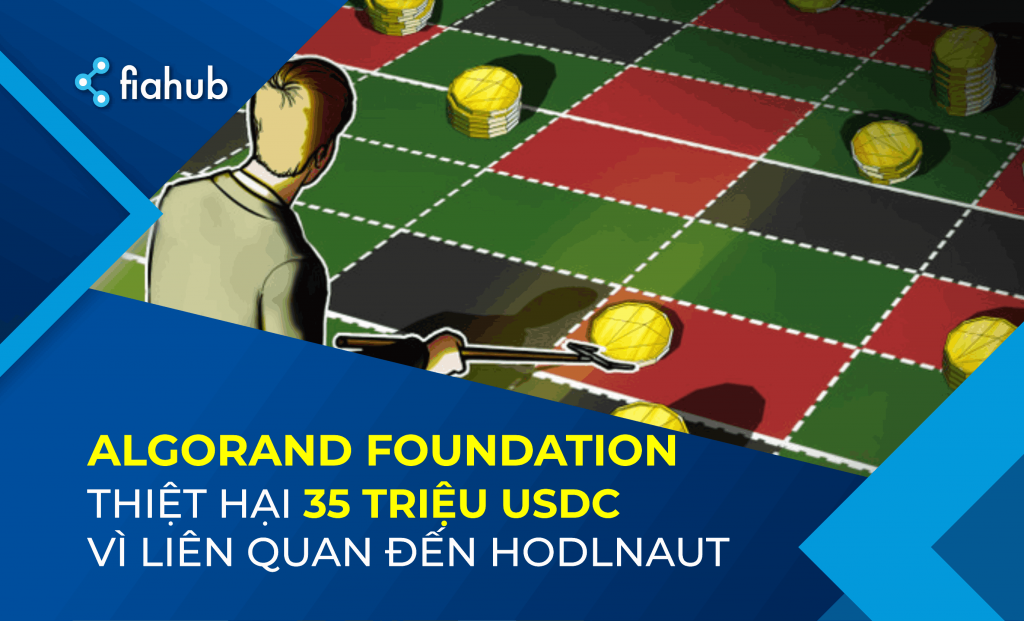 Algorand Foundation thiệt hại 35 triệu USDC vì liên quan đến Hodlnaut