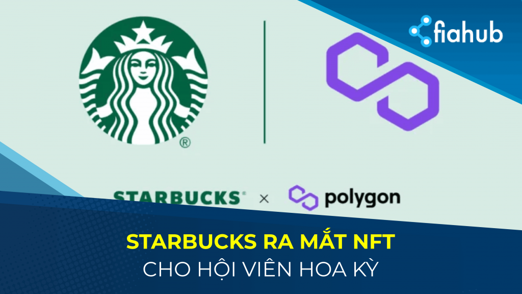 Starbucks gia nhập NFT để mang đến những trải nghiệm mới cho hội viên Hoa Kỳ