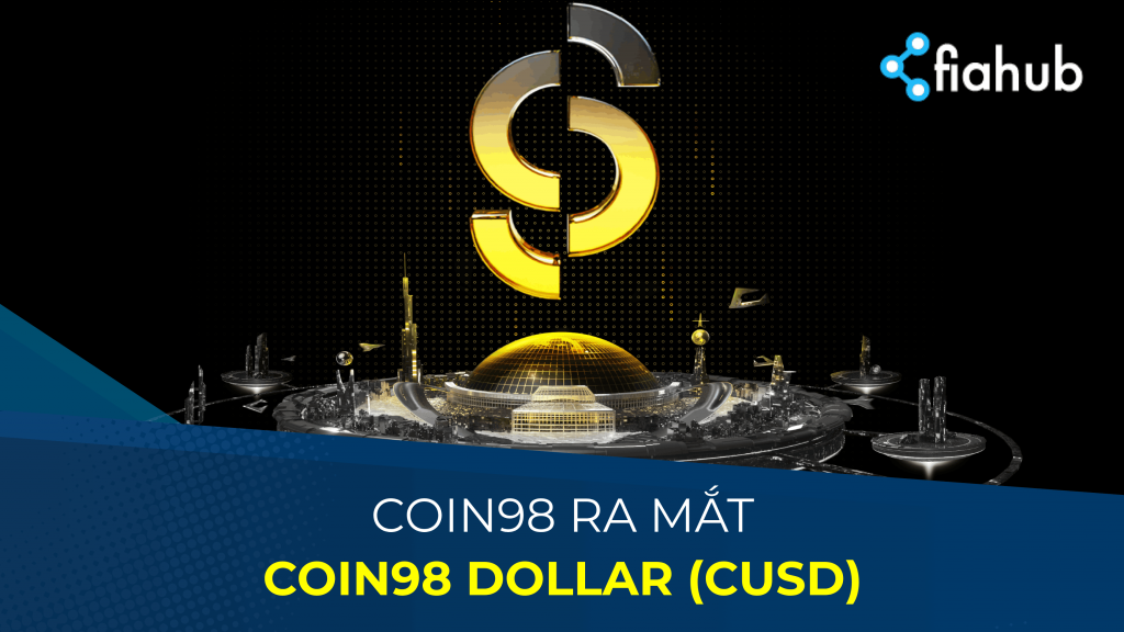 Coin98 ra mắt Coin98 dollar (CUSD)