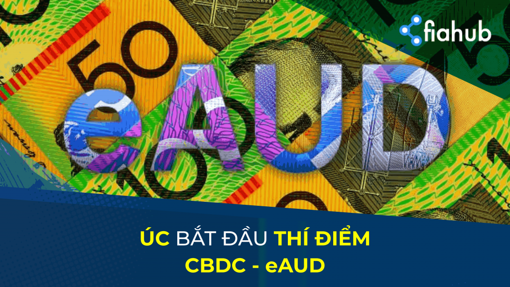 Ngân hàng trung ương Úc phát hành whitepaper về thí điểm CBDC - eAUD