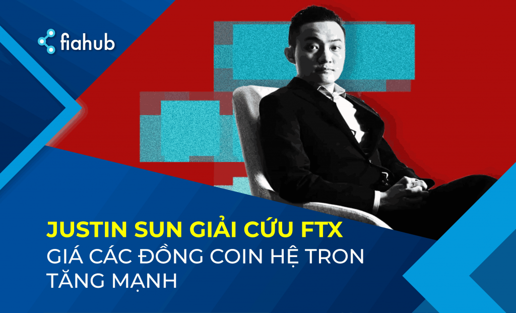 Justin Sun giải cứu FTX. Giá các đồng coin hệ Tron trên FTX tăng phi mã Justin Sun giải cứu FTX. Giá các đồng coin hệ Tron trên FTX tăng phi mã
