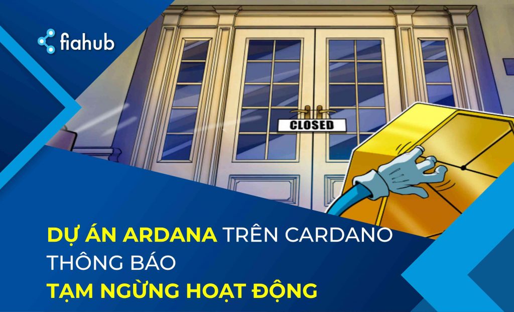 Dự án stablecoin hàng đầu trên Cardano, Ardana đã ngừng hoạt động  Dự án stablecoin hàng đầu trên Cardano, Ardana đã ngừng hoạt động