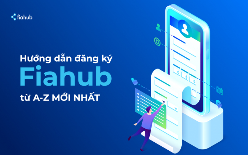 hướng dẫn đăng ký fiahub