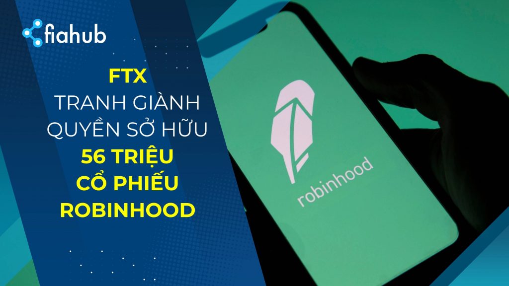 Cuộc chiến giành quyền kiểm soát 450 triệu USD cổ phiếu Robinhood Cuộc chiến để giành quyền kiểm soát số cổ phiếu Robinhood trị giá 450 triệu USD