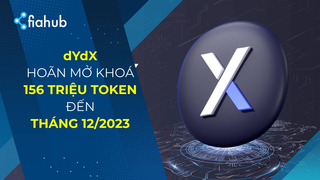 dYdX kéo dài thời gian mở khóa 156 triệu token thêm 10 tháng