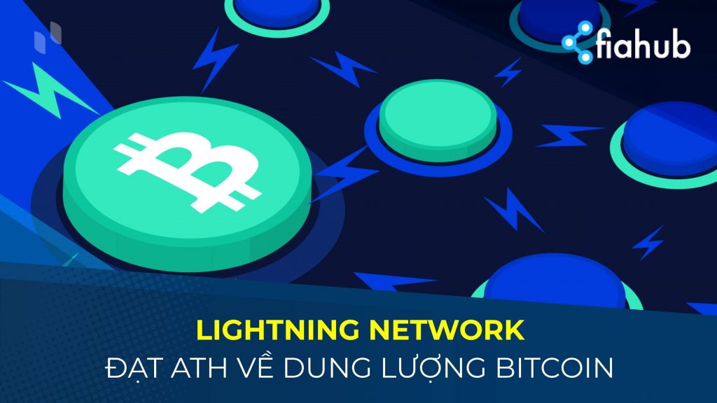 Lightning Network đạt mức cao nhất mọi thời đại về dung lượng Bitcoin Lightning Network đạt mức cao nhất mọi thời đại về dung lượng Bitcoin