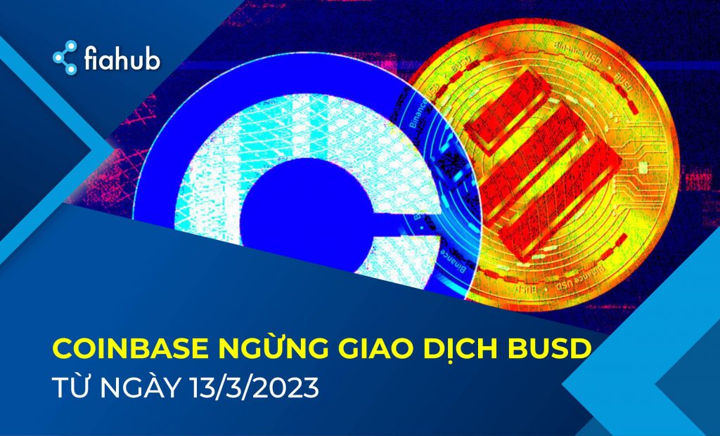 Coinbase tạm dừng giao dịch Binance USD (BUSD)