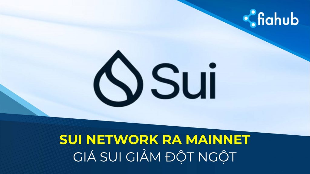 SUI giảm mạnh ngay sau khi ra mắt mainnet Khởi chạy Sui mainnet nhưng giá SUI phải đối mặt với sự biến động lớn trong vài phút