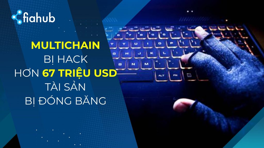 Circle, Tether đóng băng 67.5 triệu USD hack Multichain Circle, Tether đóng băng hơn 67.5 triệu USD bị đánh cắp từ vụ hack của Multichain