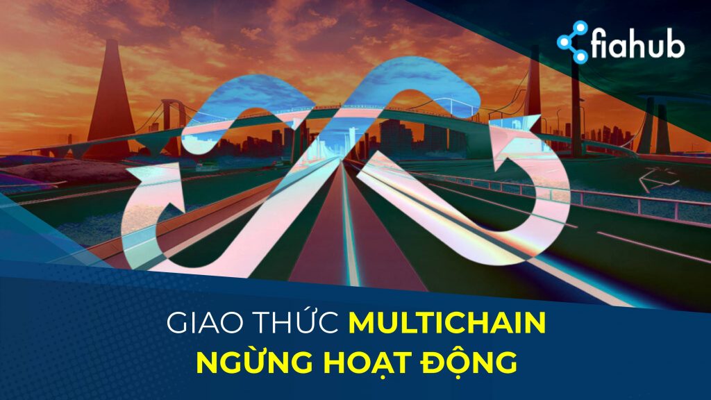 Multichain xác nhận việc quan chức Trung Quốc bắt giữ CEO, tuyên bố kết thúc hoạt động Multichain xác nhận việc quan chức Trung Quốc bắt giữ CEO, tuyên bố kết thúc hoạt động