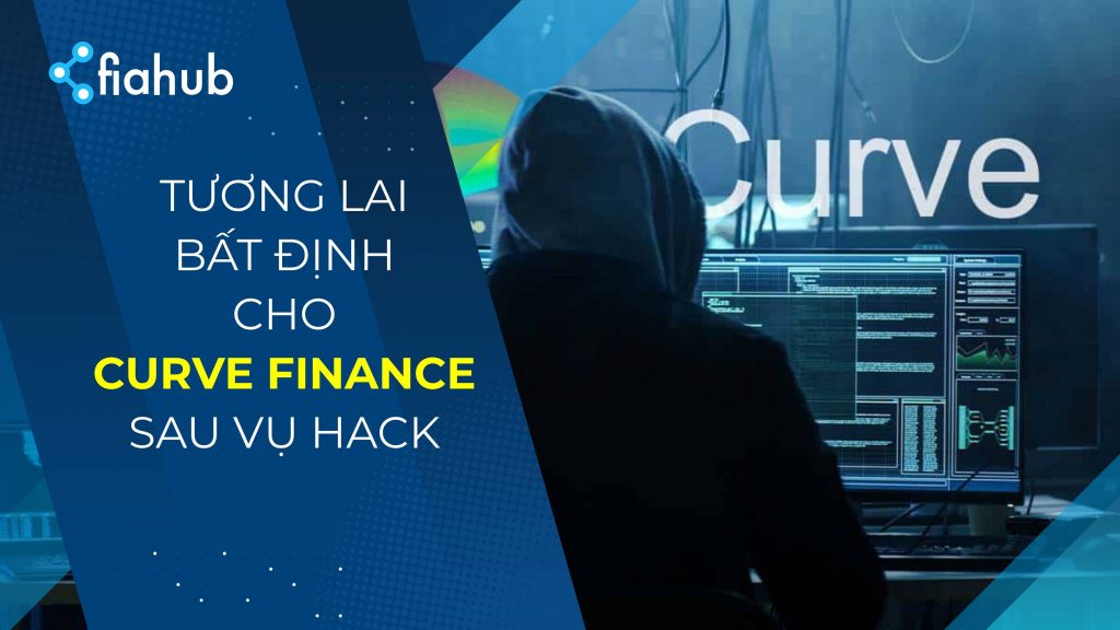 Tương lai bất định của Curve Finance sau vụ hack nghiêm trọng Tương lai bất định cho Curve Finance do sự lây lan của FUD trên diện rộng sau vụ hack